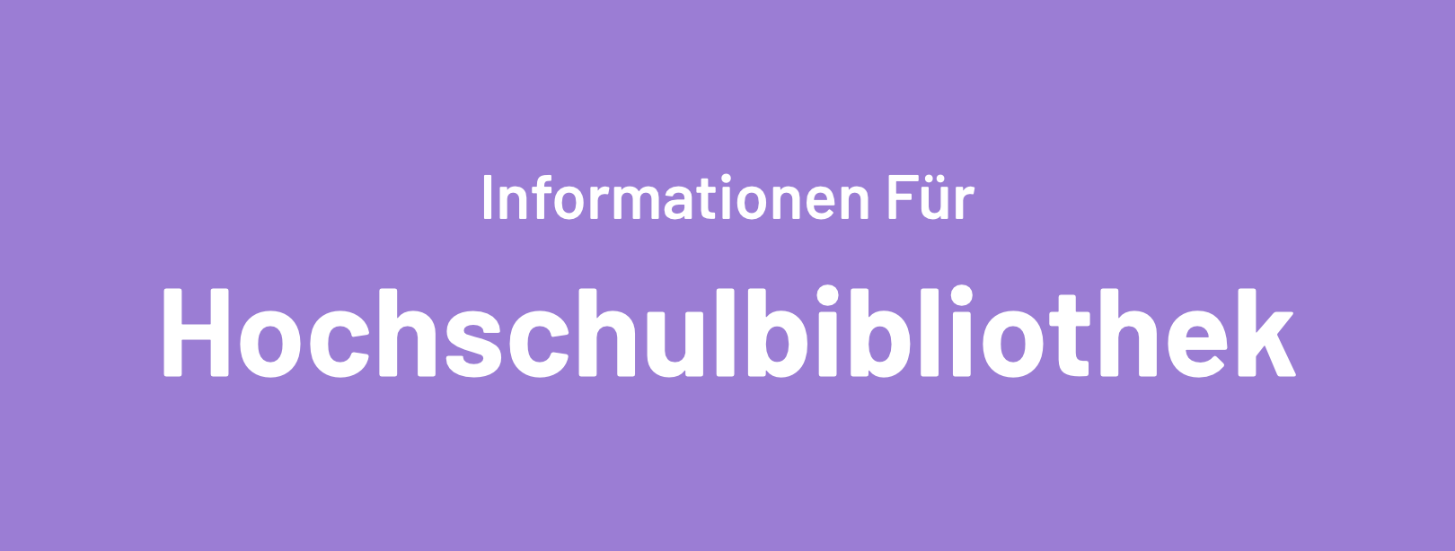 Informationen Für Hochschulbibliothek